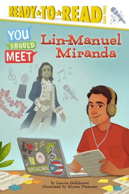 Lin-Manuel Miranda: Ready-To-Read Level 3 - Hardcover