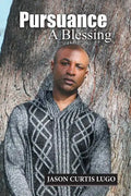 Pursuance: A Blessing - Paperback