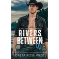 Rivers Between Us: A Small-town Western Romance - Paperback