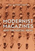 Modernist Magazines and the Social Ideal - Paperback