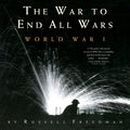 The War to End All Wars: World War I - Paperback