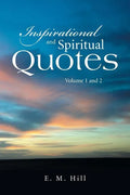 Inspirational and Spiritual Quotes Volume 1 and 2 - Paperback