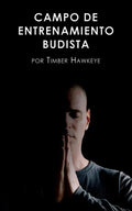 Campo de Entrenamiento Budista: Buddhist Boot Camp - Paperback