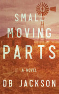 Small Moving Parts - Hardcover
