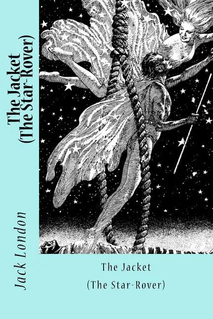 The Jacket (The Star-Rover) - Paperback