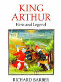 King Arthur: Hero and Legend - Paperback