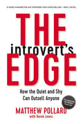 The Introvert's Edge: How the Quiet and Shy Can Outsell Anyone - Paperback
