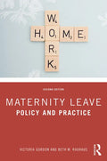Maternity Leave: Policy and Practice - Paperback