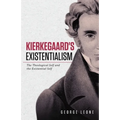Kierkegaard's Existentialism: The Theological Self and the Existential Self - Paperback
