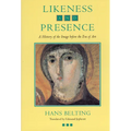 Likeness and Presence: A History of the Image Before the Era of Art - Paperback