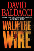 Walk the Wire - Hardcover