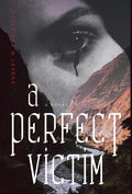A Perfect Victim - Hardcover