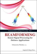 Beamforming: Sensor Signal Processing for Defence Applications - Hardcover