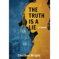 The Truth is a Lie - Hardcover