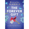 The Forever Gift: An utterly heartbreaking and emotional Irish novel - Paperback
