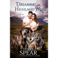 Dreaming of the Highland Wolf - Paperback