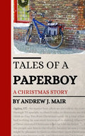 Tales of a Paperboy: A Christmas Story - Paperback