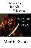 Thraxas Book Eleven: Thraxas of Turai - Paperback