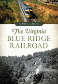 The Virginia Blue Ridge Railroad - Paperback