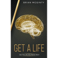 Get A Life - Get The Life You Really Want - Paperback