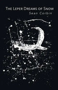 The Leper Dreams of Snow - Paperback