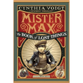 Mister Max: The Book of Lost Things: Mister Max 1 - Paperback