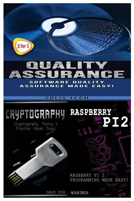 Quality Assurance + Cryptography + Raspberry Pi 2 - Paperback