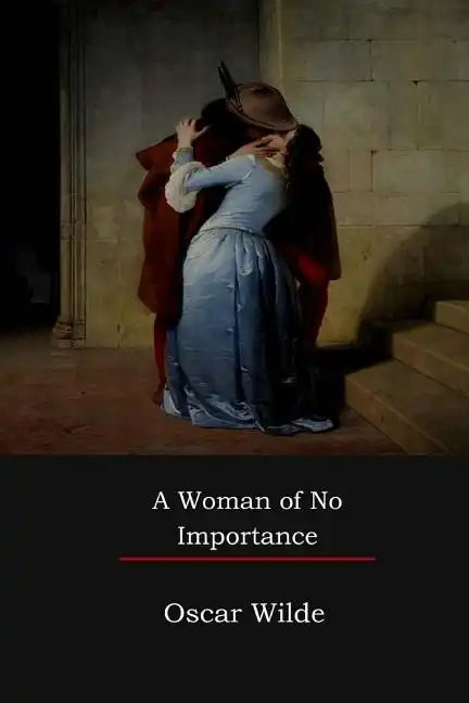 A Woman of No Importance - Paperback