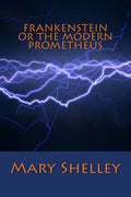 Frankenstein or the Modern Prometheus - Paperback