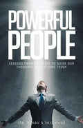Powerful People: Lessons from the Bible to Guide Our Thoughts and Actions Today - Paperback