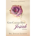 God Called Her Josiah: 2nd Edition - Paperback