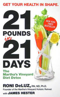 21 Pounds in 21 Days: The Martha's Vineyard Diet Detox - Paperback