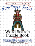 Circle It, Gunslinger Facts, Book 2, Word Search, Puzzle Book - Paperback