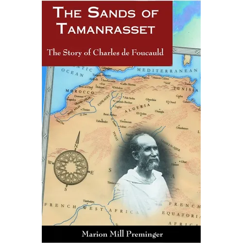 The Sands of Tamanrasset: The Story of Charles de Foucauld - Paperback