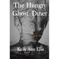 The Hungry Ghost Diner - Paperback