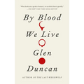 By Blood We Live - Paperback