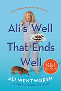 Ali's Well That Ends Well: Tales of Desperation and a Little Inspiration - Paperback