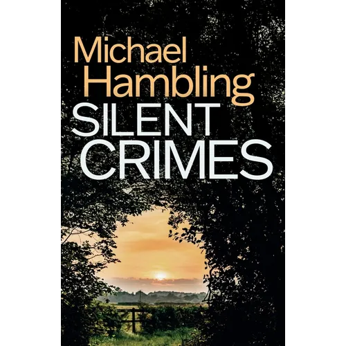 Silent Crimes: a British crime mystery full of twists - Paperback