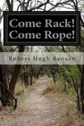 Come Rack! Come Rope! - Paperback