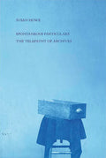 Spontaneous Particulars: Telepathy of Archives - Paperback