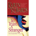 To Trust a Stranger - Paperback