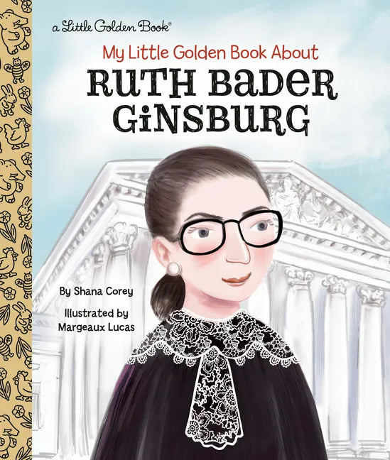 My Little Golden Book about Ruth Bader Ginsburg - Hardcover