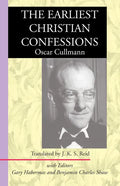 The Earliest Christian Confessions - Paperback
