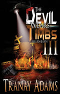 The Devil Wears Timbs III: Hell On Earth - Paperback