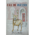Call Me Blessed - Hardcover