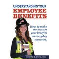 Understanding Your Employee Benefits - Paperback