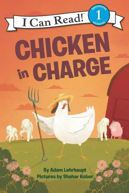 Chicken in Charge - Hardcover