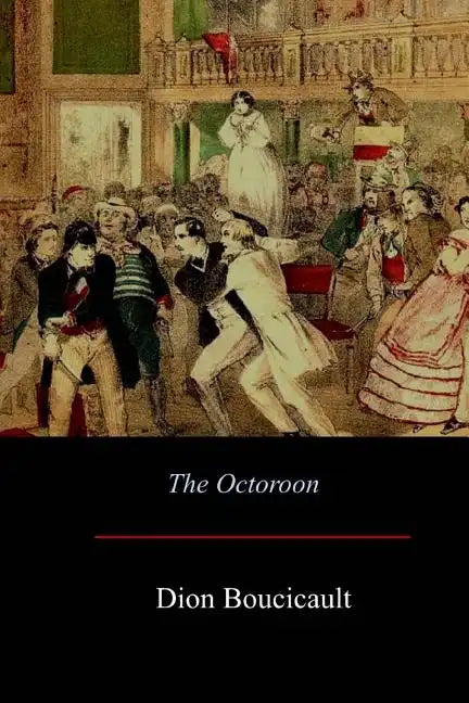 The Octoroon - Paperback