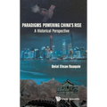 Paradigms Powering China's Rise: A Historical Perspective - Hardcover