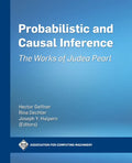 Probabilistic and Causal Inference: The Works of Judea Pearl - Paperback
